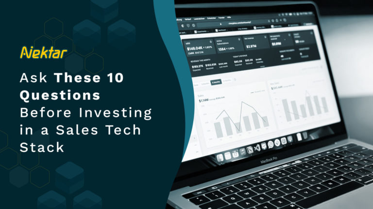 Ask These 10 Questions Before Investing in a Sales Tech Stack