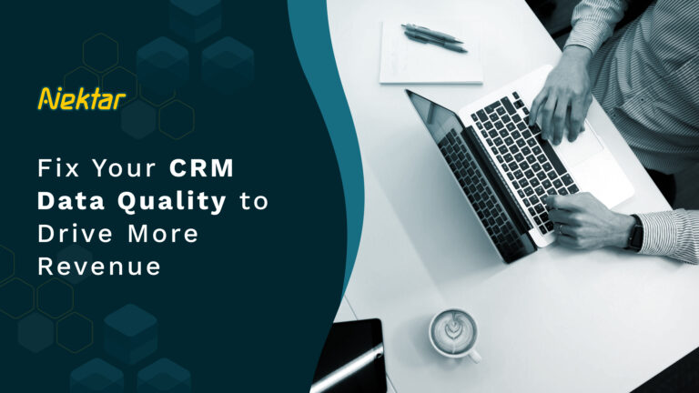 Fix Your CRM Data Quality to Drive More Revenue