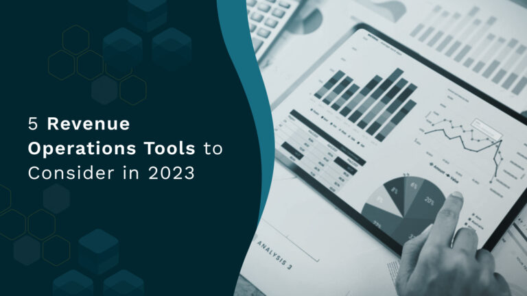 5 Revenue Operations Tools to Consider in 2023