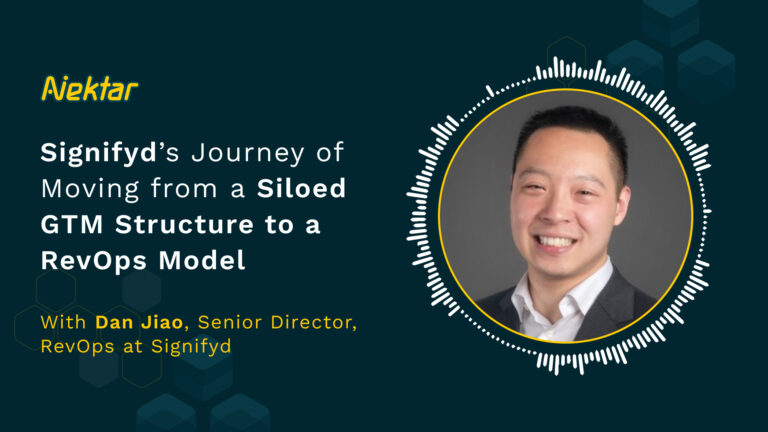 Signifyd’s Journey of Moving from a Siloed GTM Structure to a RevOps Model