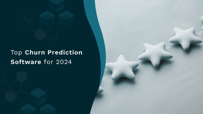 Top Churn Prediction Software for 2024