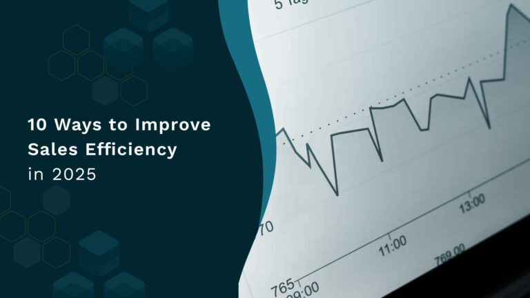 10 Ways to Improve Sales Efficiency in 2025