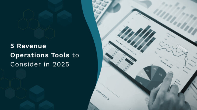 5 Revenue Operations Tools to Consider in 2025