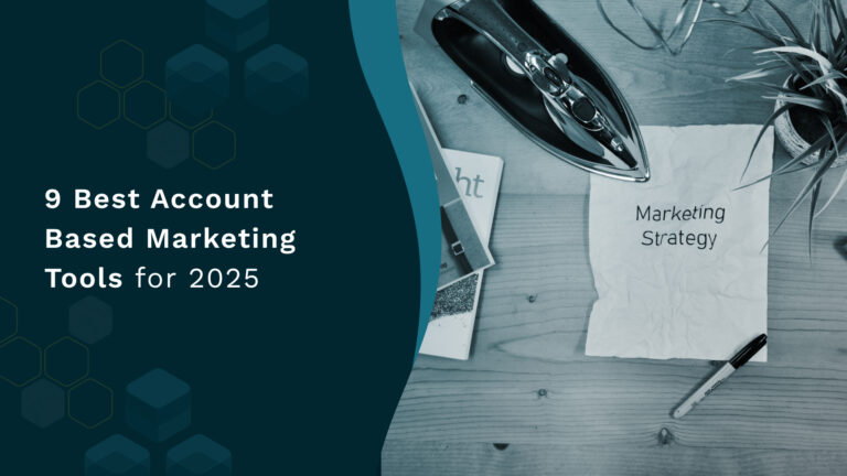 9 Best Account Based Marketing Tools for 2025