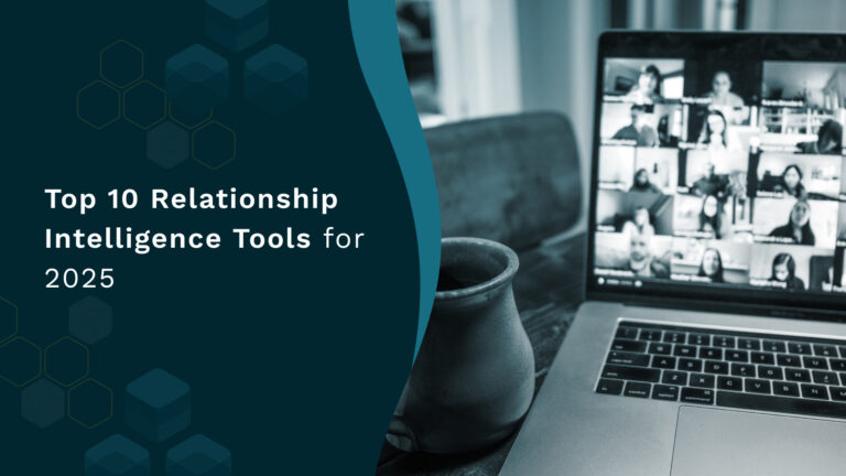 Top 10 Relationship Intelligence Tools for 2025