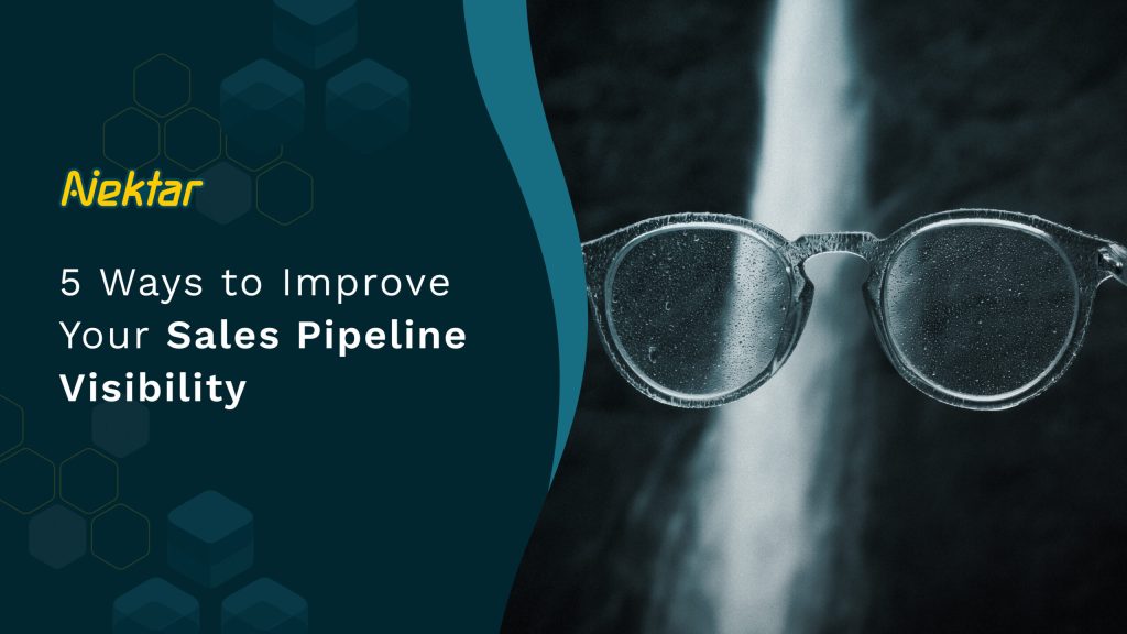 sales pipeline visibility