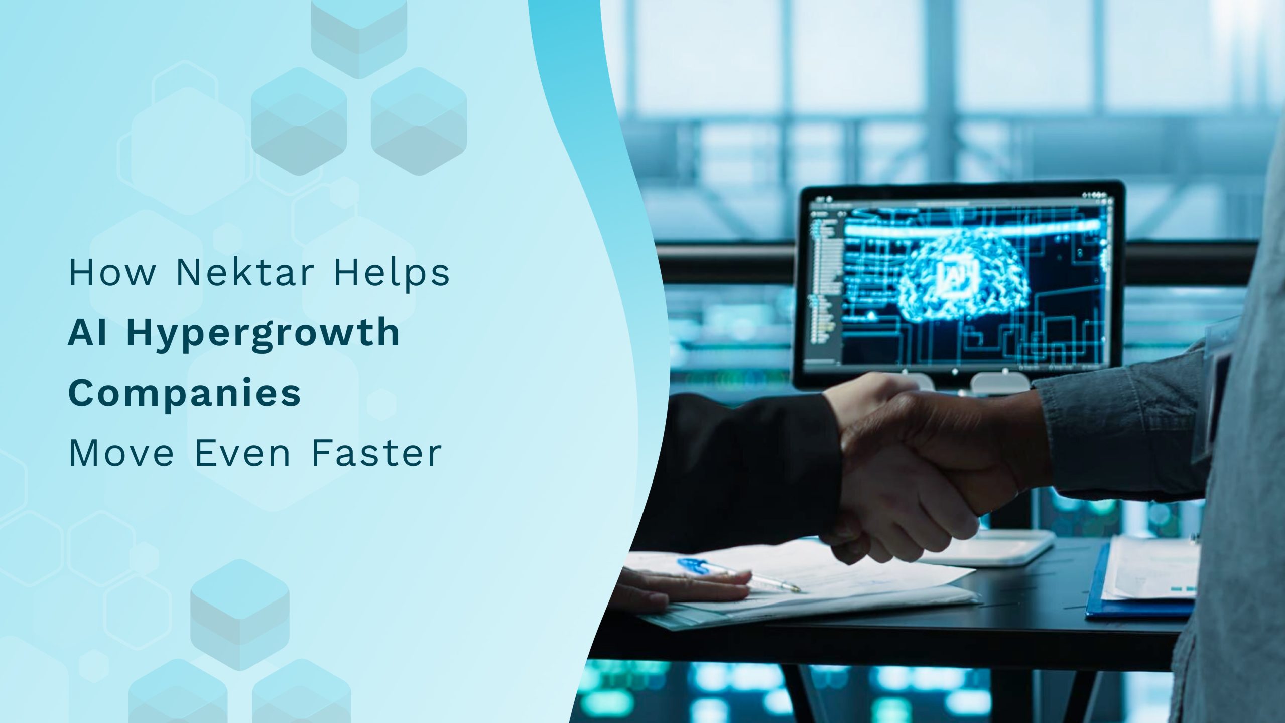 How Nektar helps AI Hypergrowth companies move even faster
