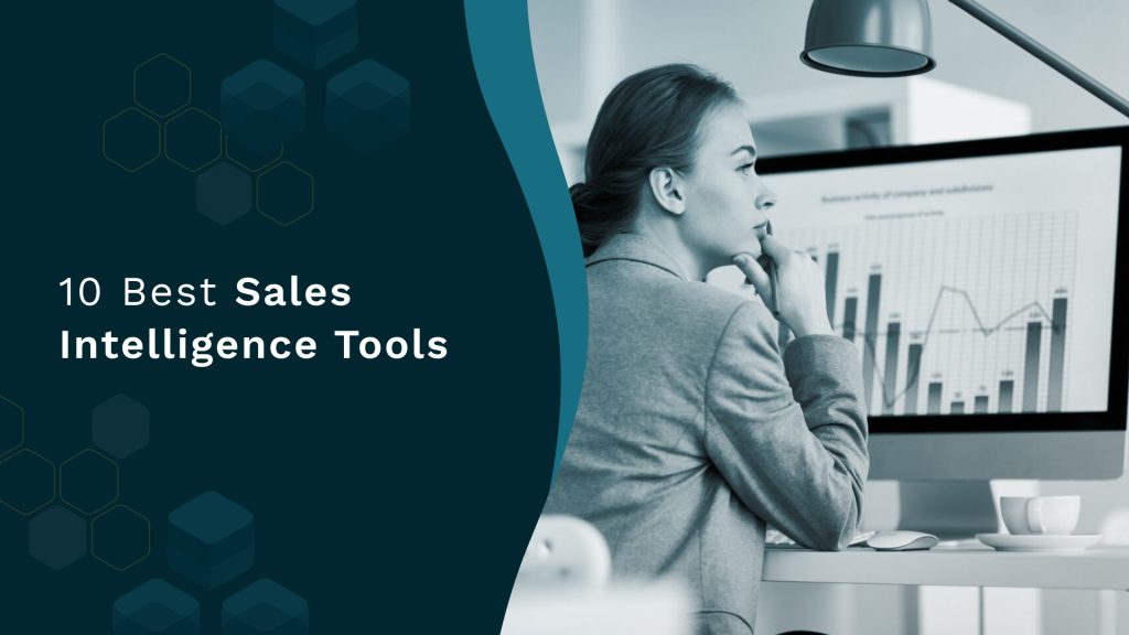10 Best Sales Intelligence Tools